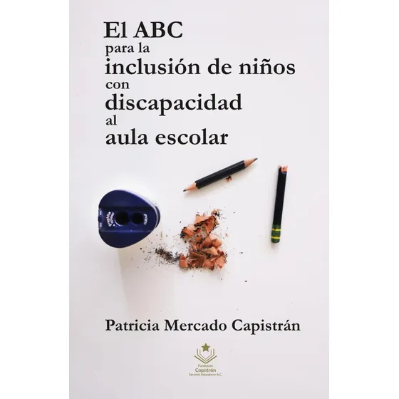 Libro : El Abc Para La Inclusión De Niños Con Discapacidad