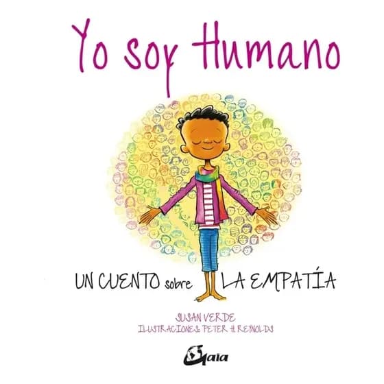 Yo Soy Humano: Un Cuento Sobre La Empatia