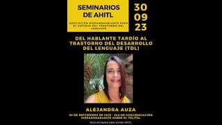 Portada del video Del hablante tardío al Trastorno del Desarrollo del Lenguaje (TDL)